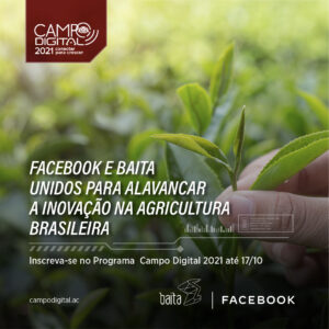 Facebook e Baita se unem para a segunda edição do programa Campo Digital.